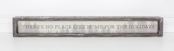 There's No Place Like Home for the Holidays Wooden Sign