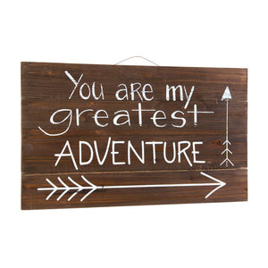 You Are My Greatest Adventure Wooden Pallet Sign