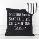 Black and White Chloroform Pillow