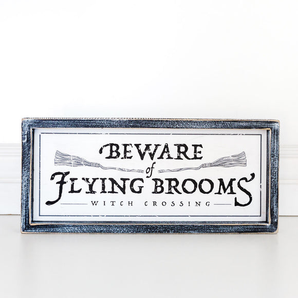 Beware of Flying Brooms Wooden Sign
